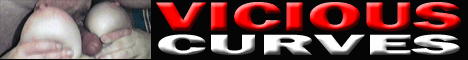 ***VICIOUS CURVES***